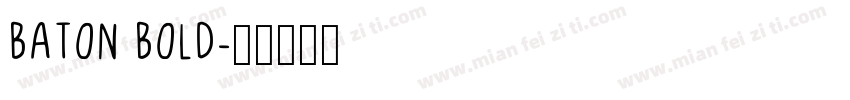 Baton Bold字体转换